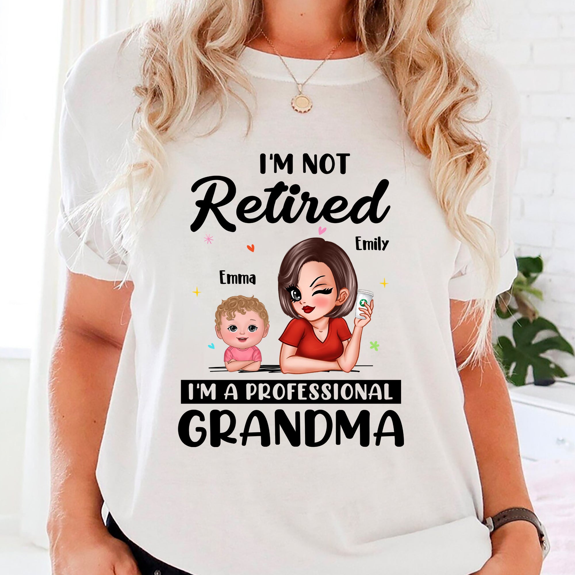I Am Not Retired, Happy Mother's Day, Custom Appearances And Texts - Personalized Light Shirt