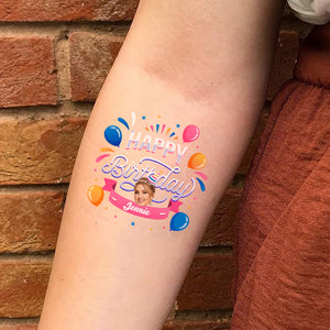 Funny Birthday Party, Custom Photo And Text Temporary Tattoo, Personalized Tattoo, Fake Tattoo