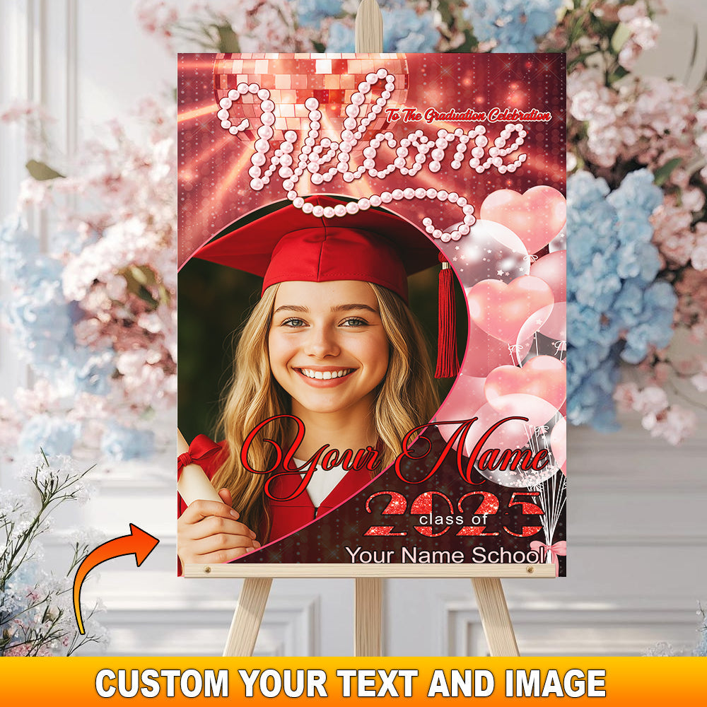 Welcome To Graduation Celebration Custom Party Welcome Sign - Personalized Graduation Decoration - Graduation Sign