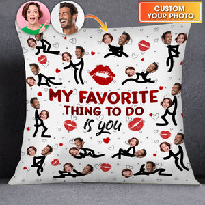 My Favorite Thing To Do Is You - Personalized Couple Pillow, Lovers Gift, Gift For Family