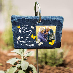 Not A Day Goes By That You Are Not Missed - Personalized Garden Slate And Hook - Memorial Gifts