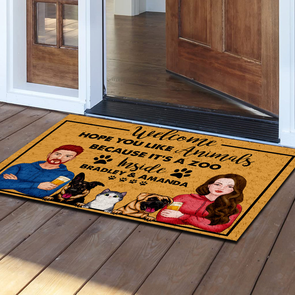 Welcome Doormat - Hope You Like Animals Because It Is A Zoo Inside - Personalized Cat Dog Doormat, Pet Lovers Gift