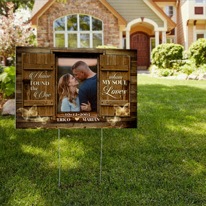 I Found The One Whom My Soul Loves, Personalized Lawn Sign, Gift For Couple