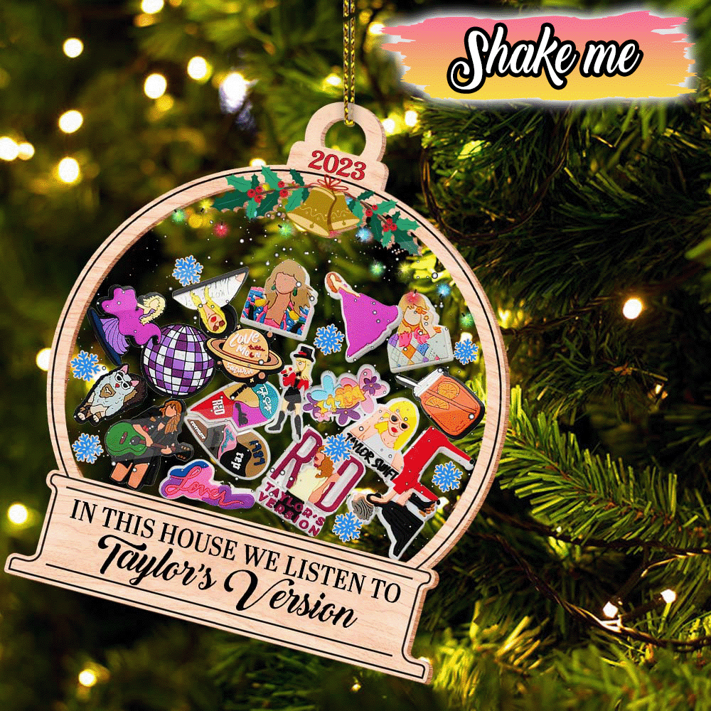 Personalized Ornament - In This House We Listen to Taylor's Version - Custom Shaker Ornament