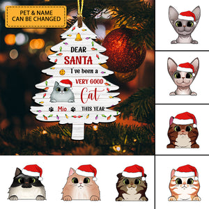 Dear Santa I've Been A Very Good Cat This Year - Custom Name - Personalized Custom Shaped Wooden Ornament, Gift For Pet Lover