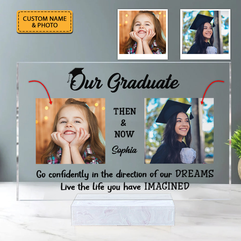 Our Graduate Then And Now, Custom Photos And Names - Personalized Acrylic Plaque