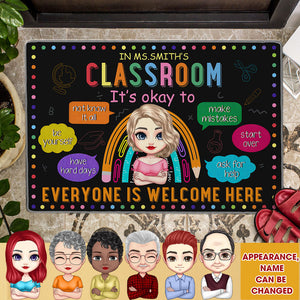 In Teacher's Classroom Everyone Is Welcome Here - Custom Appearance And Name - Personalized Doormat - Back To School