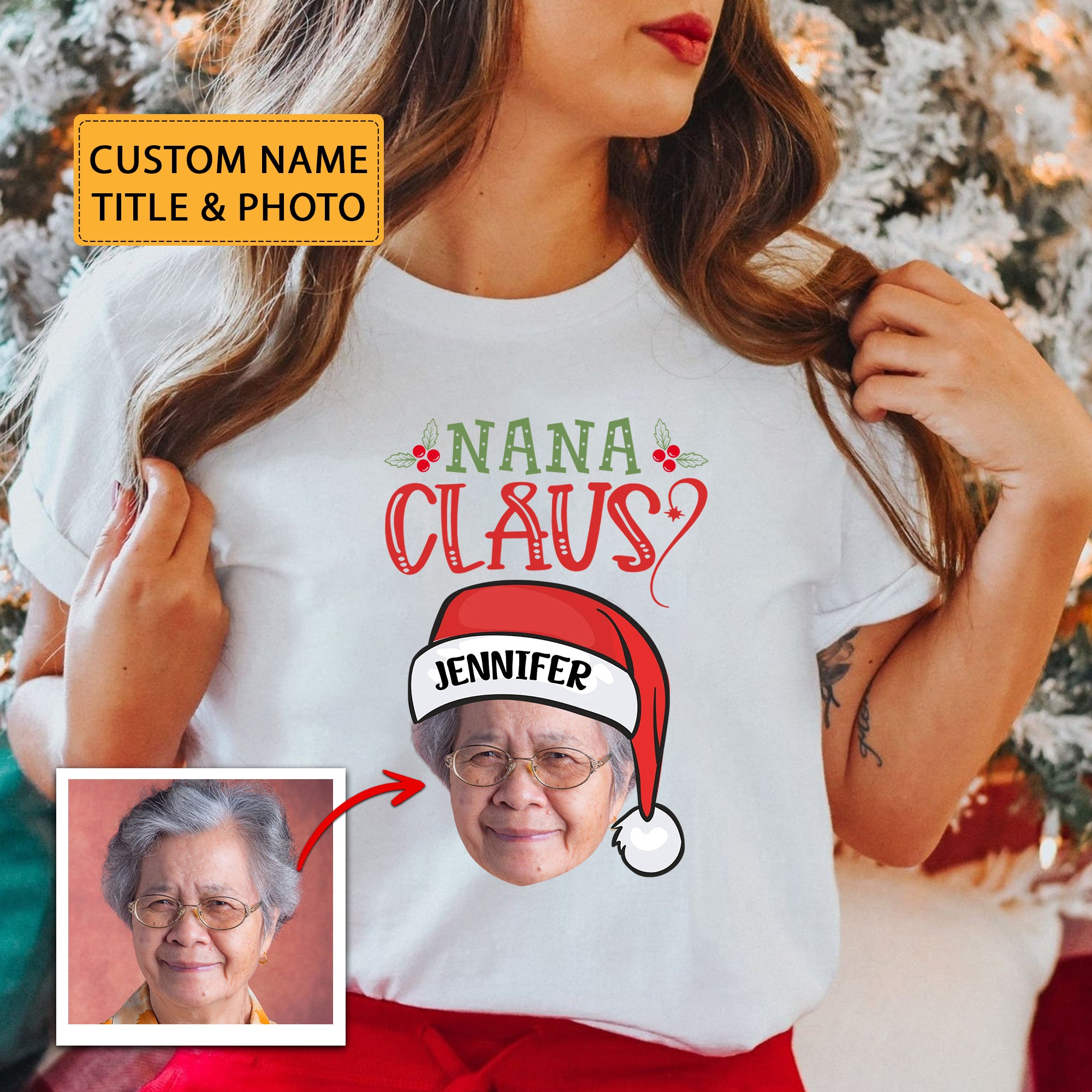 Grandma Nana Claus - Custom Face Photo - Personalized T-Shirt - Gift For Christmas, Xmas Gift