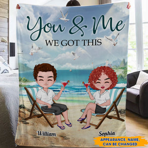 You & Me We Got This  - Custom Name And Appearance - Personalized Fleece Blanket - Gift For Couple, Family