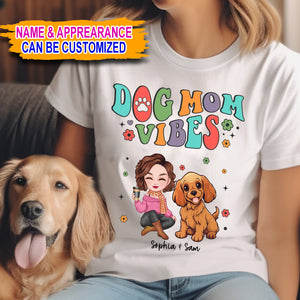 Dog Mom Vibes - Custom Appearance And Name - Personalized T-Shirt - Pet Lover Gift