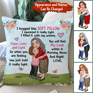 I Hugged This Soft Pillow, Grandma Hugging Kid, Custom Appearances And Names - Personalized Pillow, Gift For Family