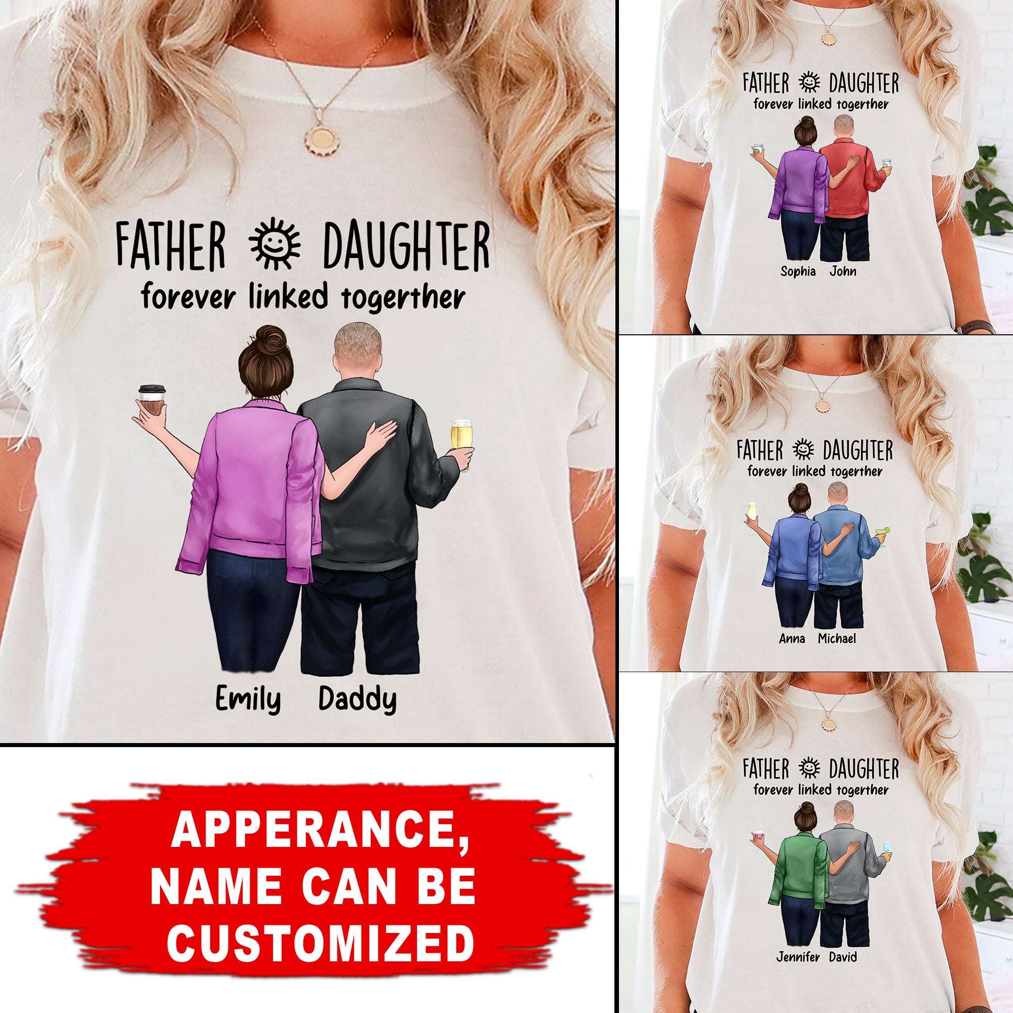 Daughter And Father Forever Linked Together - Custom Appearances And Names - Personalized T-Shirt - Family Gift