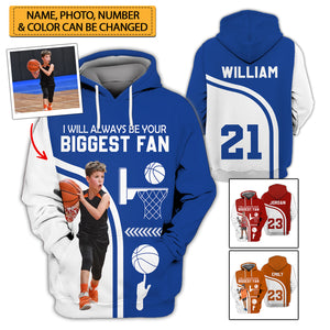 I Will Always Be Your Biggest Fan - Personalized Basketball 3D Sport Shirt, Gift For Basketball Lover, Family Gift