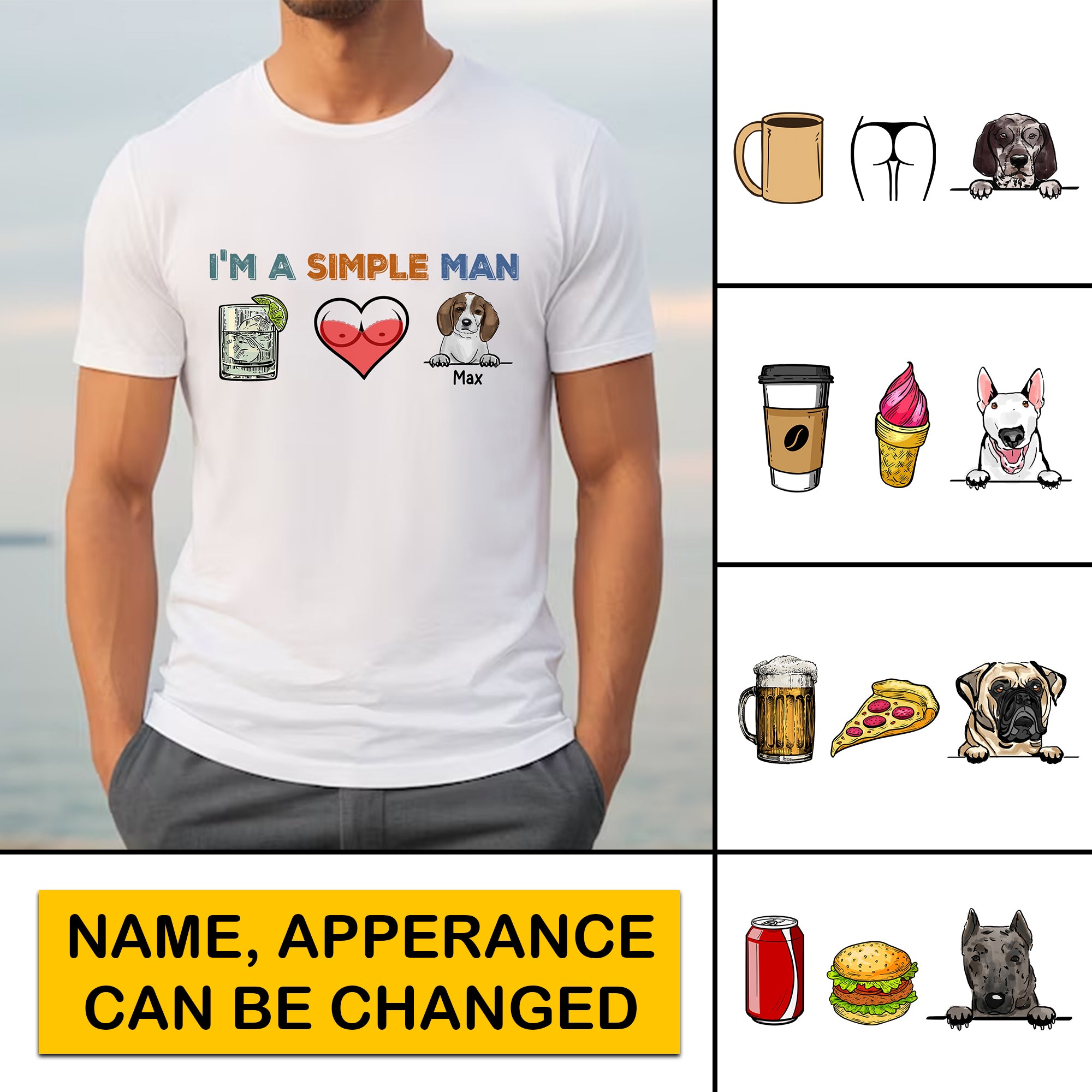 I Am A Simple Man - Custom Favorite Item - Personalized T-Shirt - Gift For Him