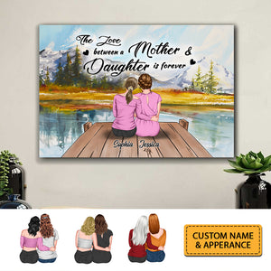 The Love Between A Mother & Daughter Is Forever - Personalized Canvas - Family Decor