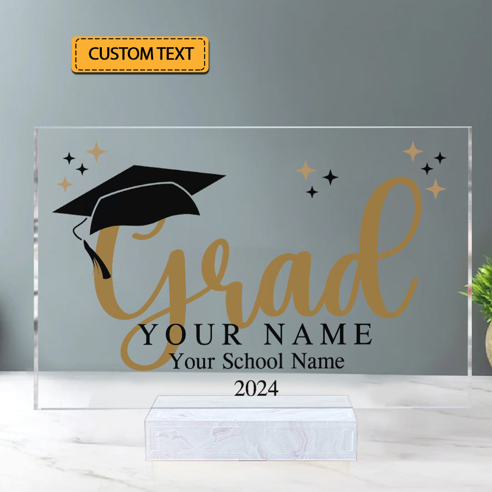 Grad, Congratulations Graduate, Custom Texts - Personalized Acrylic Plaque