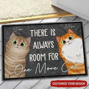 There Is Always Room For One More Cat  - Custom Pets And Names - Personalized Doormat - Pet Lover Gift