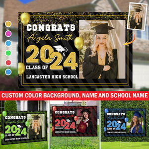 Congrats Class Of 2024, Custom Background, Photo And Text - Personalized Lawn Sign, Yard Sign, Graduation Gift