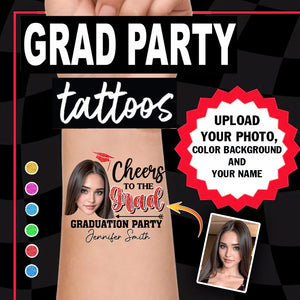 Cheers To The Grad, Custom Color, Photo And Name Temporary Tattoo, Personalized Grad Party Tattoo, Fake Tattoo, Graduation Gift