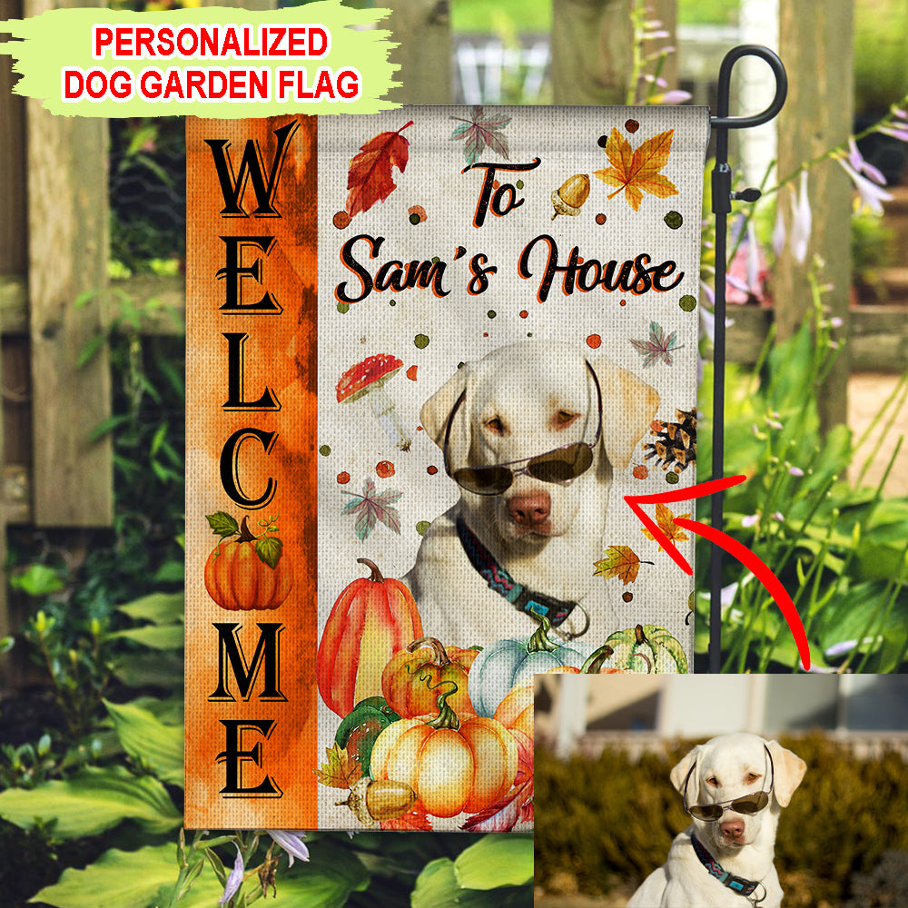 Welcome To My House - Personalized Photo Dog Garden Flag, Gift For Pet Lovers