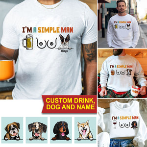 I'm A Simple Man - Custom Pets Dad Shirt - Personalized Sweatshirt - Gift for Father's Day - Pet Lover Gifts