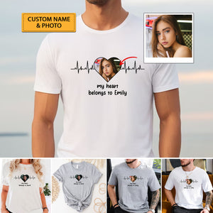 My Heart Belongs To - CustomPhoto And Name - Gift For Lover - Personalized T-Shirt