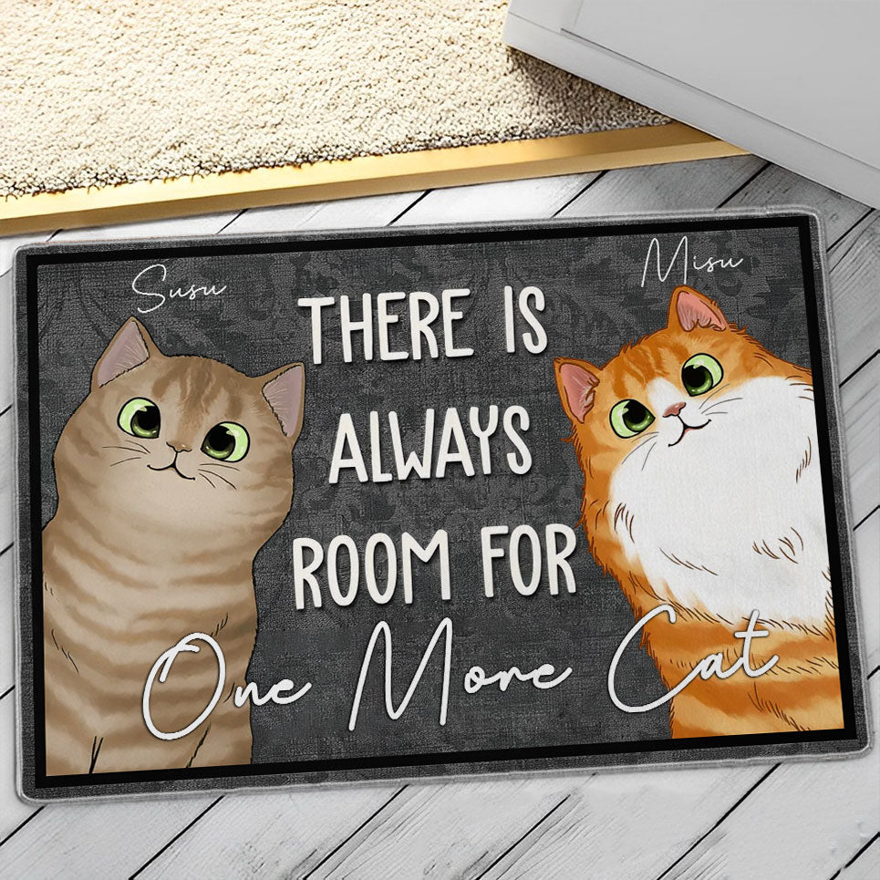 There Is Always Room For One More Cat  - Custom Pets And Names - Personalized Doormat - Pet Lover Gift