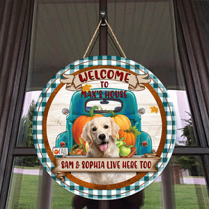 Welcome To Pet House Human Live Here Too - Custom Photo And Name - Personalized Round Wood Sign - Gift For Pet Lover