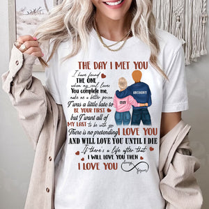 The Day I Met You - I Love You Always And Forever - Custom Appearance And Name - Personalized T-Shirt - Couple Gift