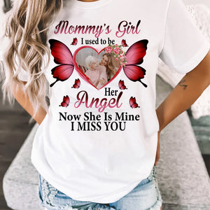 I Used To Be Mommy, Daddy Angel, I Miss You - Custom Photo - Personalized T-Shirt - Memorial Gift