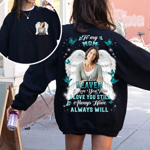 To My Lover In The Heaven, I love You Then I Love You Still Always Have Always Will - Personalized 2 Sides Shirt, Family Gift, Memorial Gift