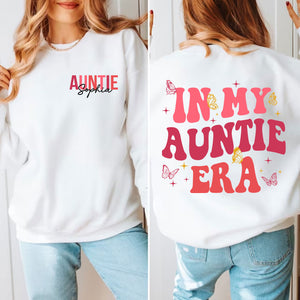 In My Auntie Era, Personalized Double Sided Sweatshirt - Gift For Family, Gift For Her