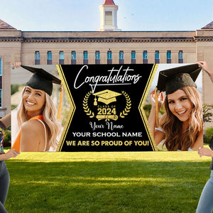 We Are So Proud Of You, Congrats Class Of 2024- Personalized Photo And Texts Graduated Banner, Decoration Gifts