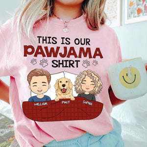 This Is Our Pawjama Shirt- Custom Appearance, Dogs And Name - Personalized T-Shirt