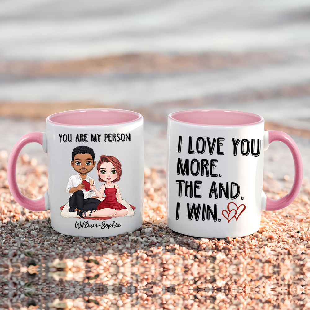 You Are My Person I Love You More The End I Win - Custom Appearances And Names, Personalized Mug, Couple Gift