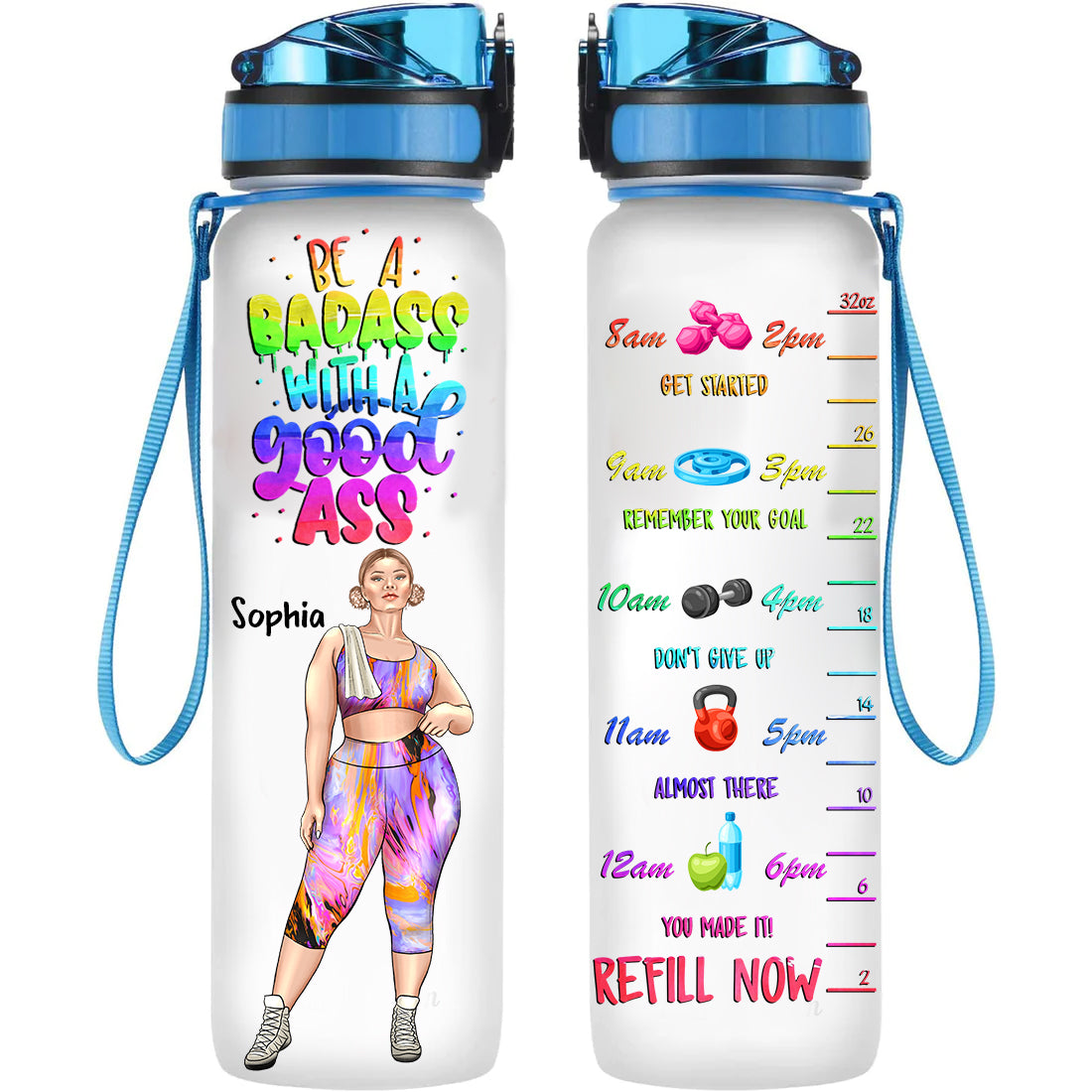 Be A Badass With A Good Ass, Custom Appearance And Name, Personalized Tracker Bottle