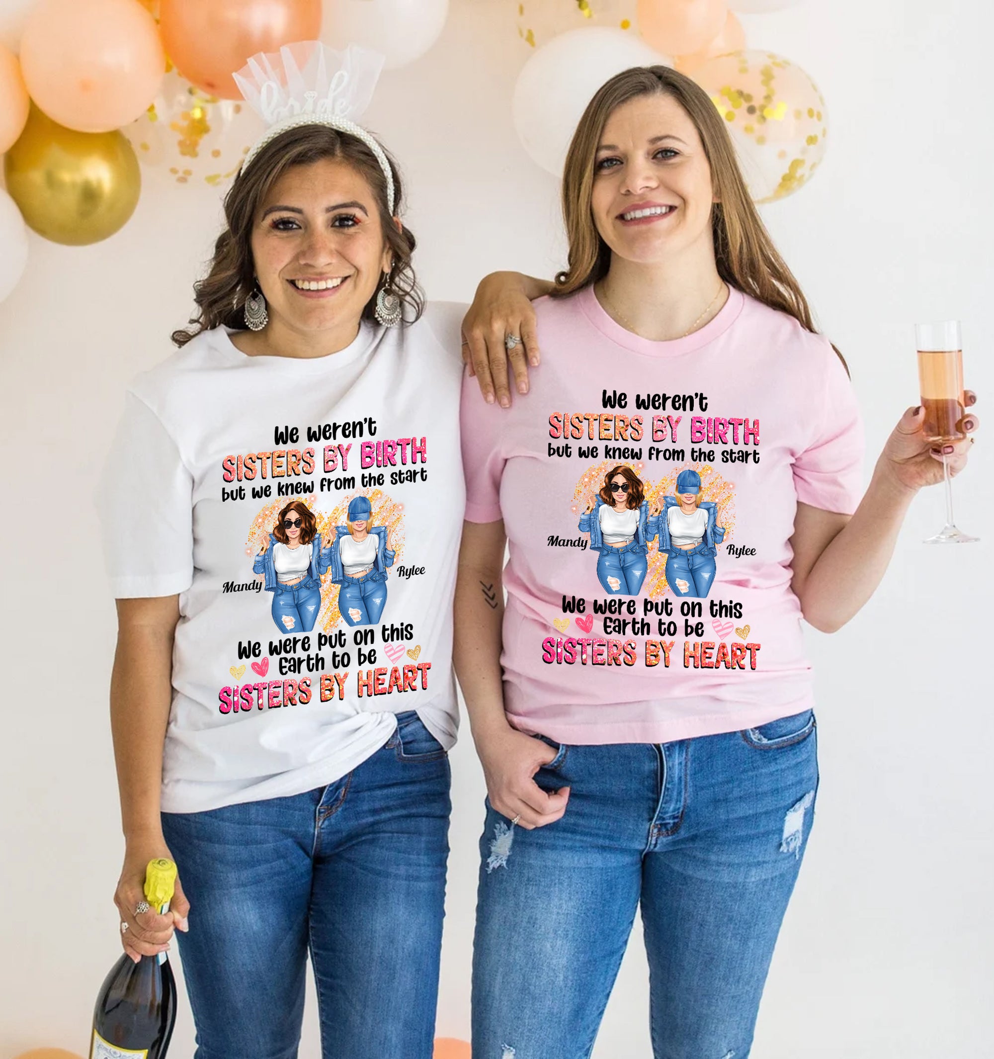 We Were Not Sisters By Birth - We Were Put On This Earth To Be Sisters By Heart Personalized Light T-Shirt, Gift For Besties