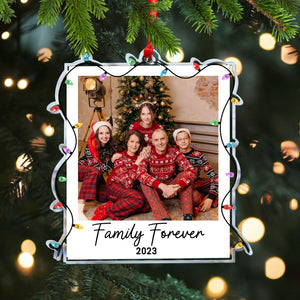 Family Forever Ornament - Custom Photo and Text, Personalized Acrylic Ornament - Gift For Christmas, Family Gift