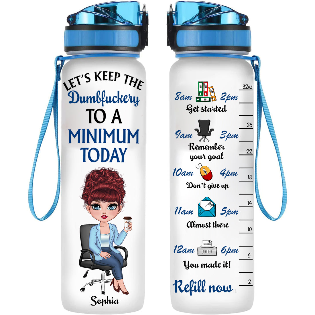 Let's Keep The Dumbfuckery To A Minimum Today, Custom Appearance And Name, Personalized Tracker Bottle