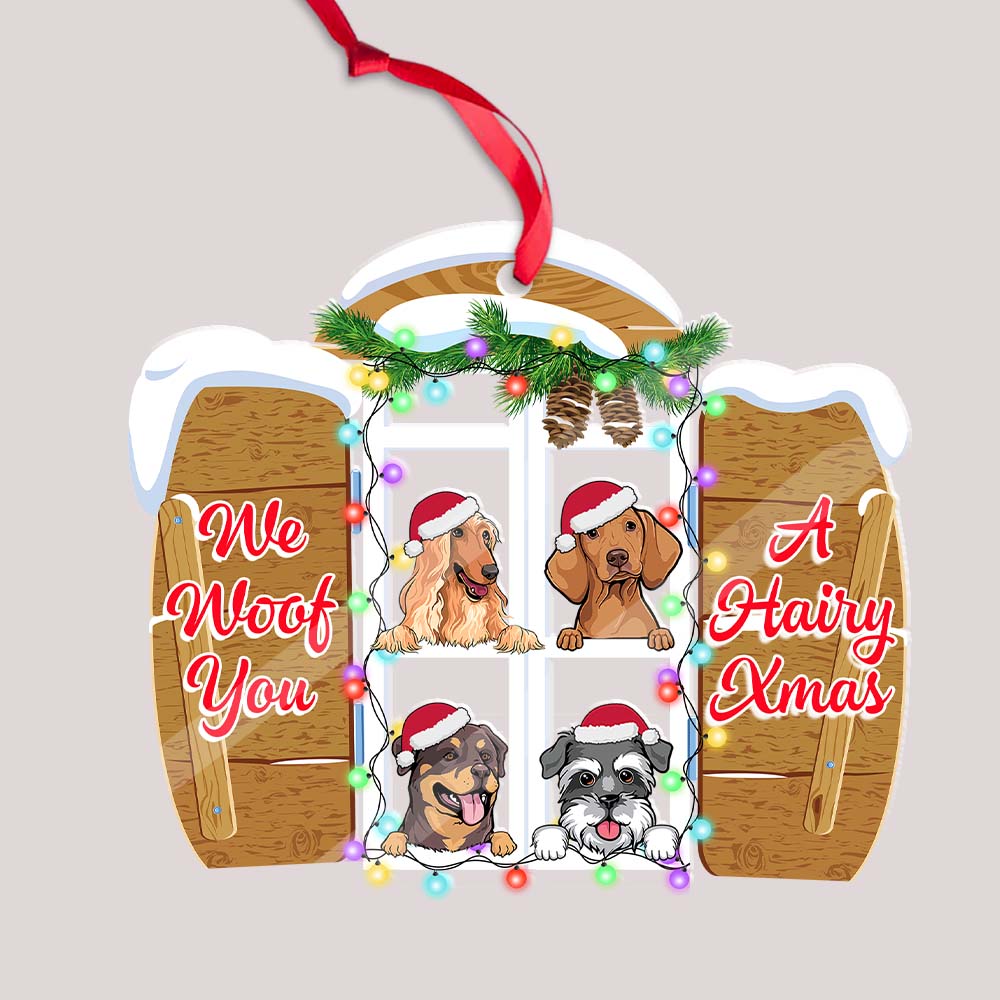 We Woof You A Hairy Xmas- Custom Pet, Personalized Acrylic Ornament - Gift For Christmas, Gift For Pet Lover