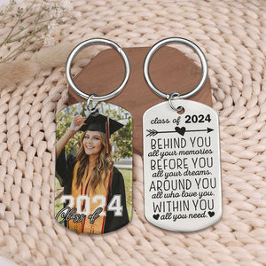 Class Of 2024 Behind You, Personalized Photo And Text Metal Keychain, Graduation Gift