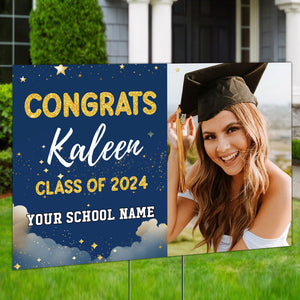 Congrats Class Of 2024, Graduation Gift - Custom Photo And Texts Graduation Lawn Sign, Yard Sign