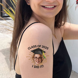Class Of 2025 I Did It Graduation Tattoo Gift, Custom Temporary Tattoo, Personalized Tattoo, Fake Tattoo