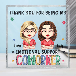 Thank For Being My Coworker Personalized Square Shaped Acrylic Plaque