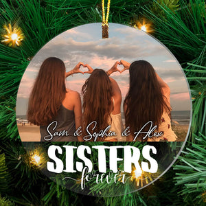 Sisters Forever - Custom Photo And Name, Personalized Acrylic Ornament - Besties Gift