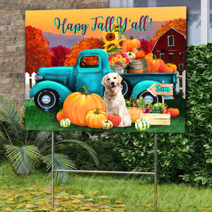 Happy Fall Y'all - Custom Photo And Name - Personalized Pet Lawn Sign, Yard Sign, Gift For Pet Lover