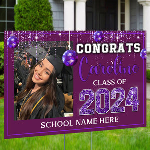 Congrats Class Of 2024 Custom Background, Quote, Photo And Texts - Personalized Lawn Sign, Yard Sign, Gift For Graduation