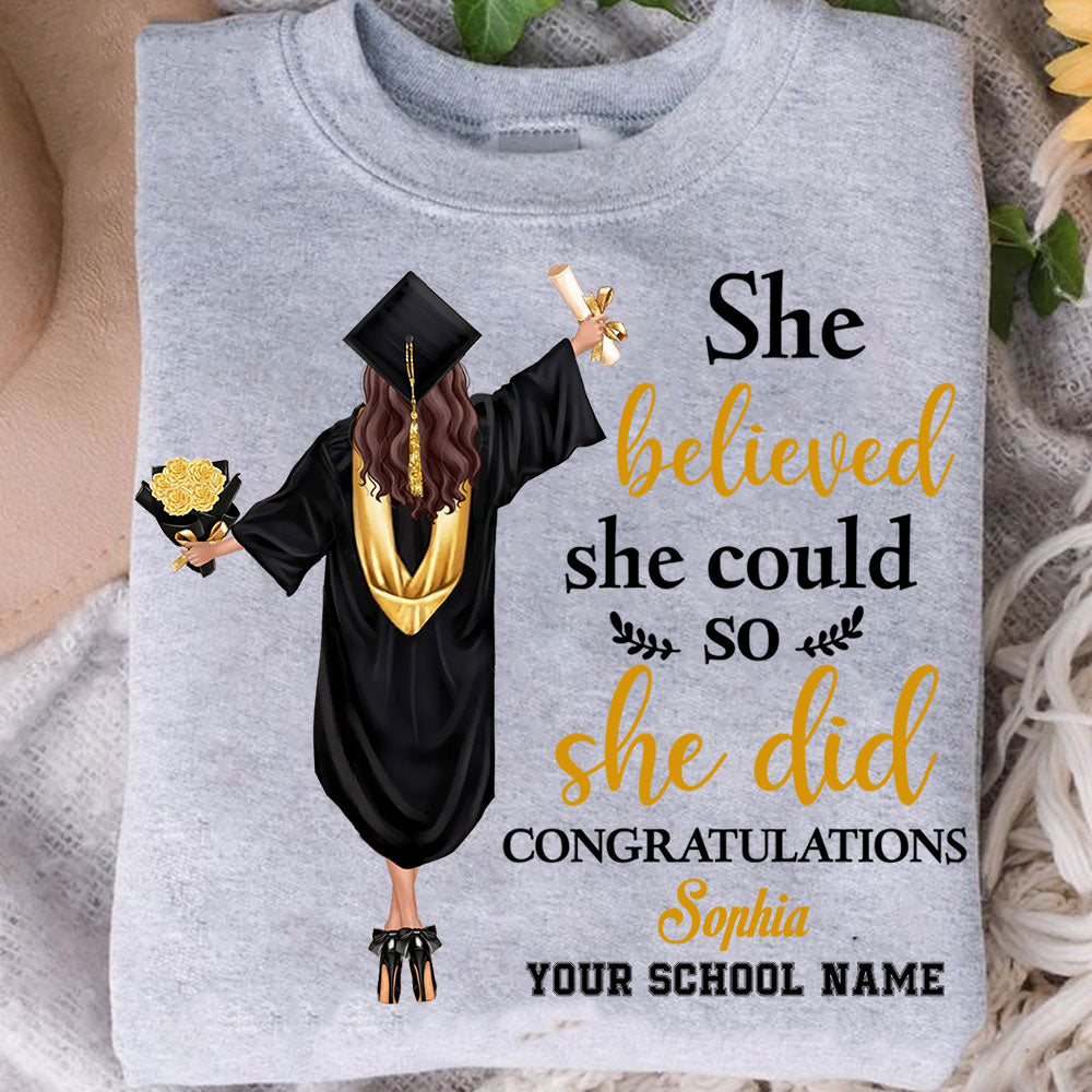 She Believed She Could So She Did, Custom Appearance And Texts, Graduation Gift - Personalized T-Shirt