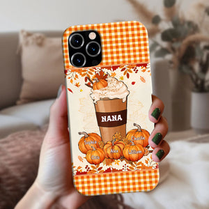 Grandma Mom Pumpkin Spice Latte Fall Season - Custom Names - Personalized Phone Case