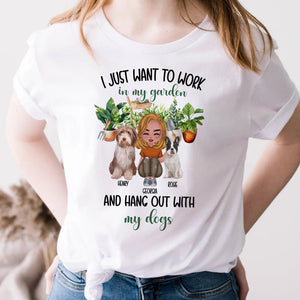 I Just Want To Work On My Garden And Hang Out With My Dogs, Personalized T-Shirt, Gift For Dog Lover